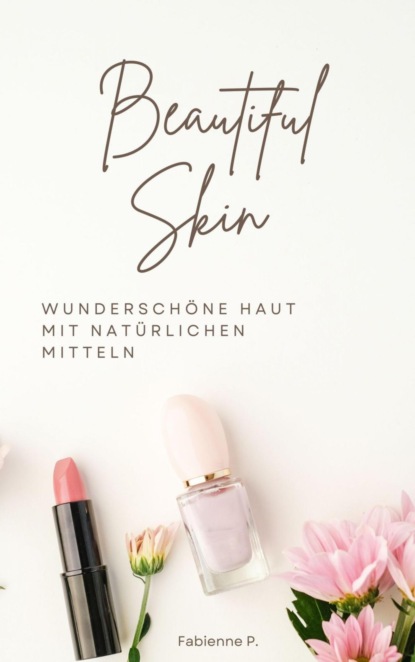 Beautiful Skin