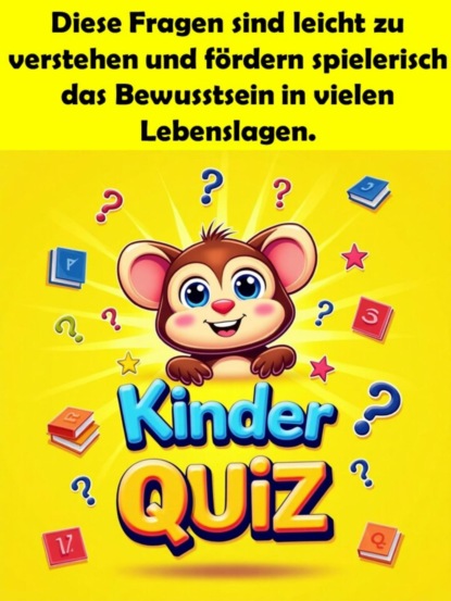 Kinder-Quiz in 10 Teilen