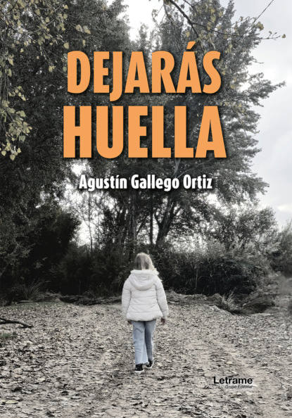 Dejarás huella