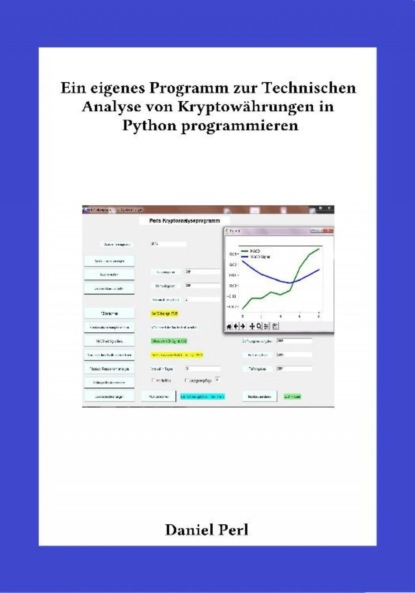 Ein eigenes Programm zur Technischen Analyse von Kryptowährungen in  Python  programmieren