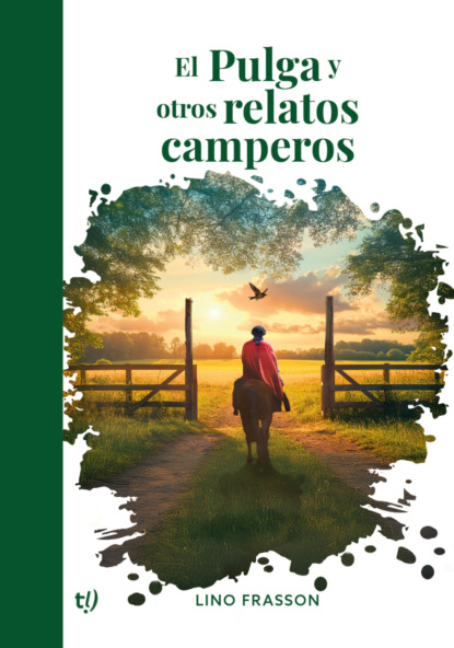  El Pulga y otros relatos camperos