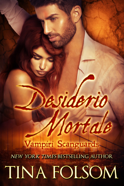 Desiderio Mortale (Vampiri Scanguards)