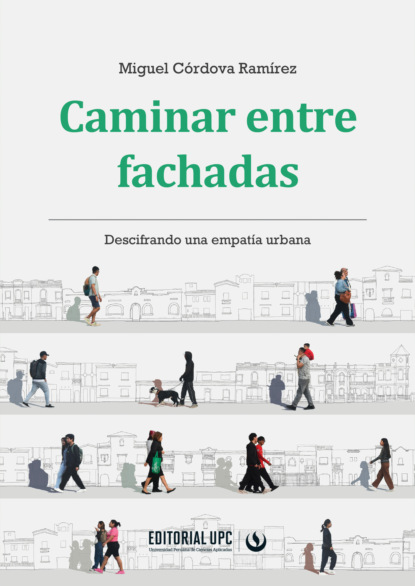 Caminar entre fachadas