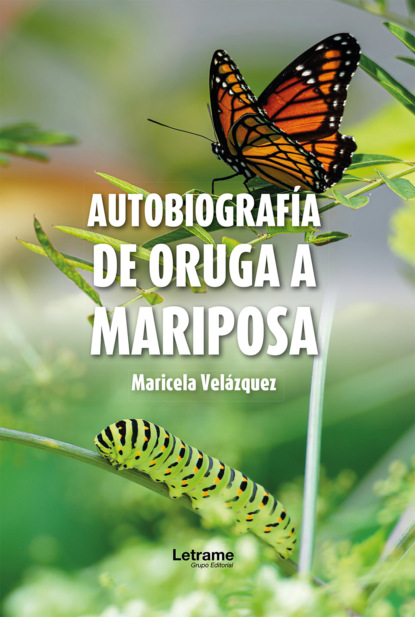 Autobiografía de oruga a mariposa
