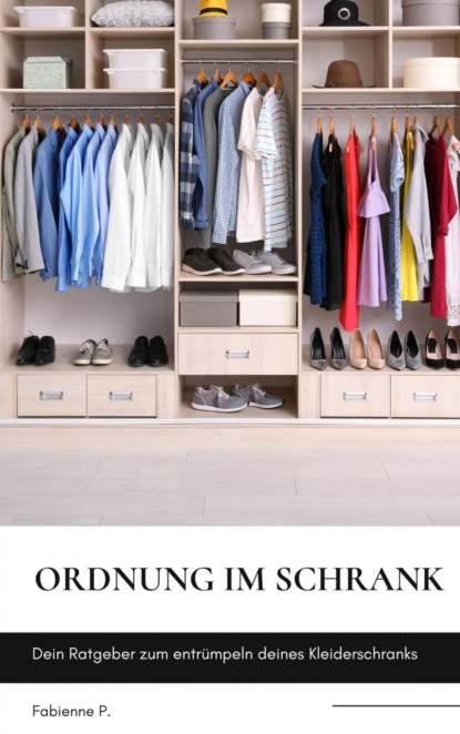 Ordnung im Schrank