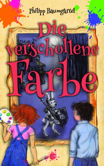 Die verschollene Farbe