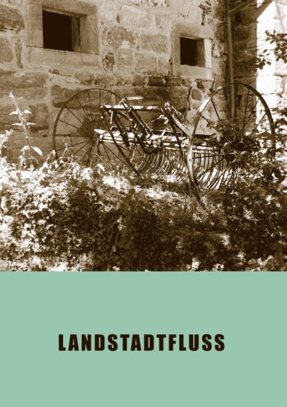 LandStadtFluss