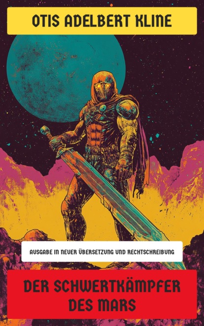Der Schwertkämpfer des Mars