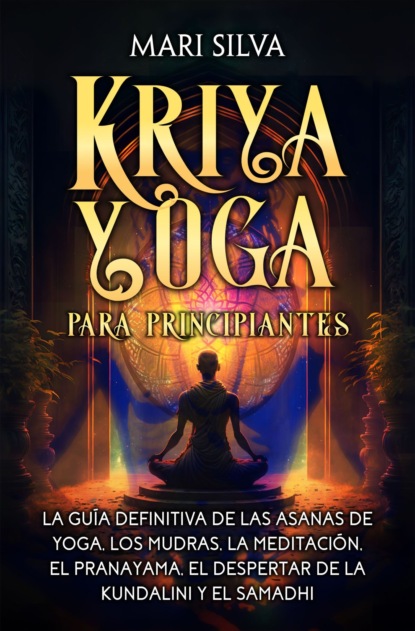 Kriya Yoga para principiantes