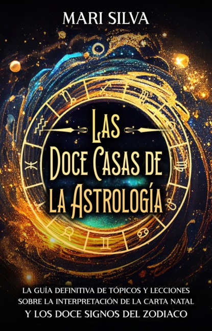 Las doce casas de la astrología