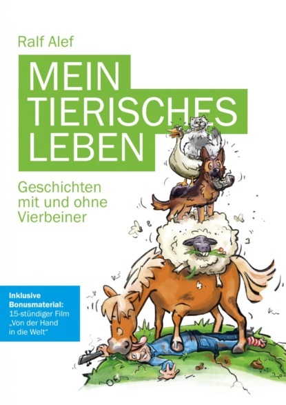 Mein tierisches Leben
