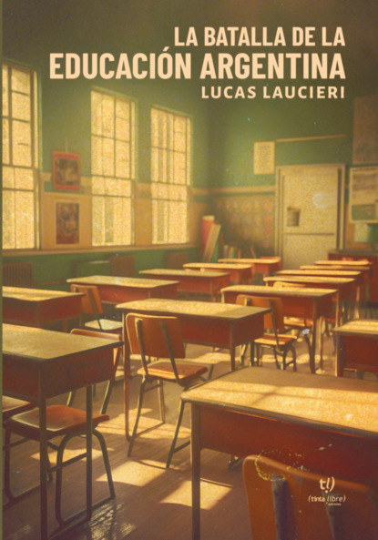 La batalla de la educación Argentina