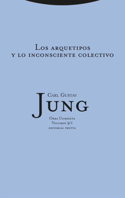 Los arquetipos y lo inconsciente colectivo