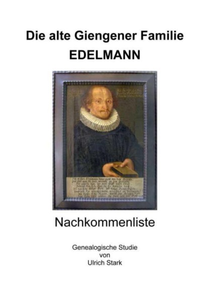 Die alte Giengener Familie EDELMANN
