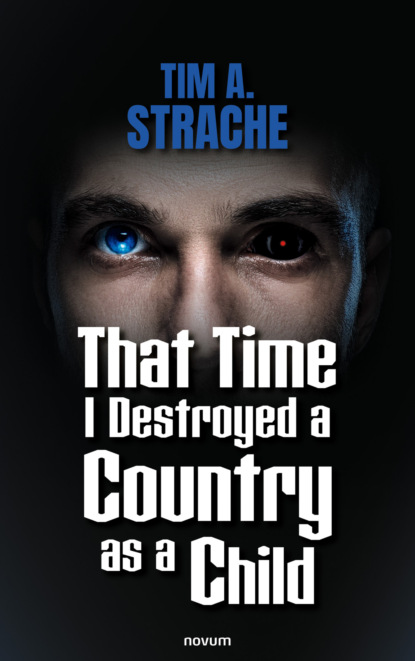 That Time I Destroyed a Country as a Child