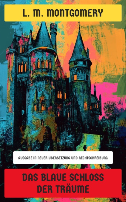 Das blaue Schloss der Träume