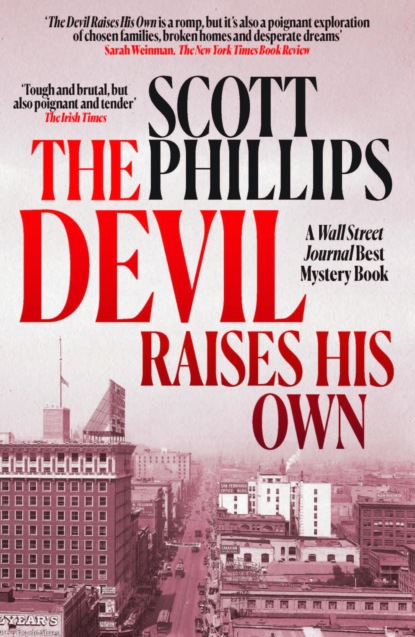 The Devil Raises His Own