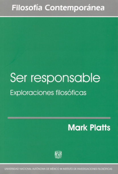 Ser responsable. Exploraciones filosóficas