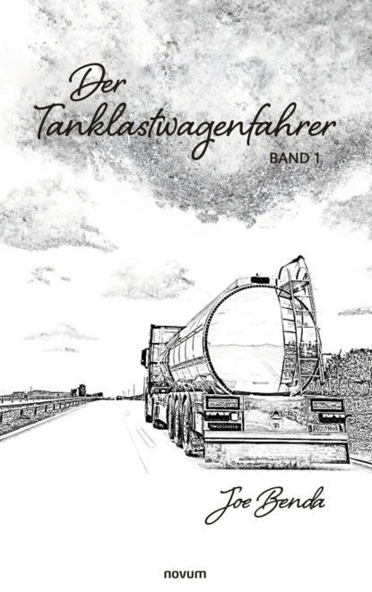 Der Tanklastwagenfahrer