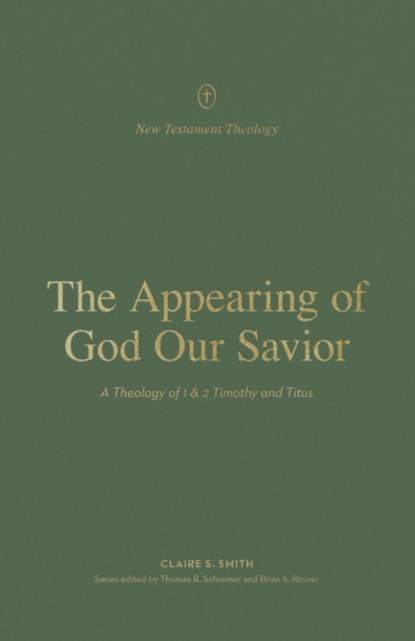 The Appearing of God Our Savior