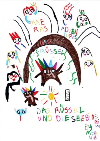Meras Adventures "Das Rüssel" und "Das Rüssel und die Seebine" Melanies Kinderbücher
