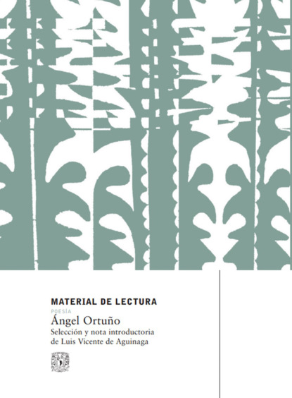 Ángel Ortuño. Material de lectura núm. 226. Poesía. Nueva época