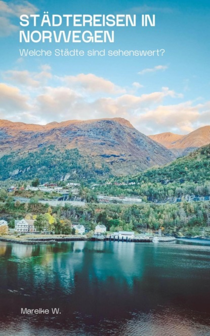 Städtereisen in Norwegen