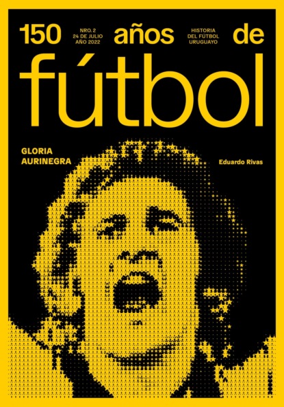150 años de fútbol. Gloria aurinegra