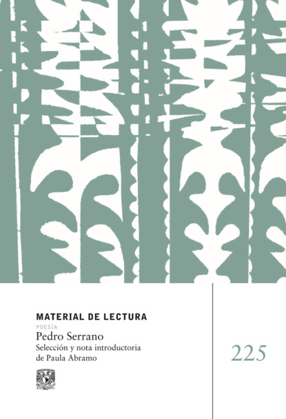 Pedro Serrano. Material de lectura núm. 225. Poesía. Nueva ápoca