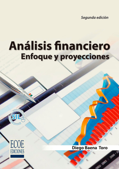 Análisis financiero. Enfoque y proyecciones