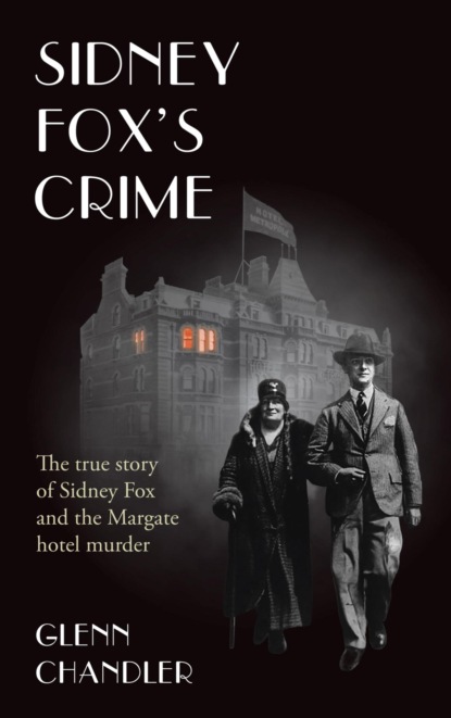 Sidney Fox's Crime