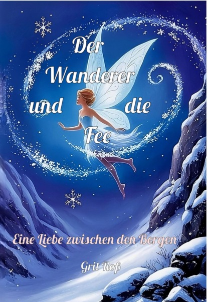 Der Wanderer und die Fee