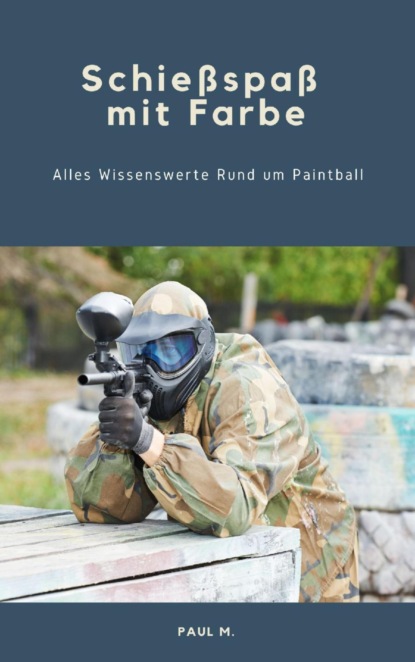 Schießspaß mit Farbe