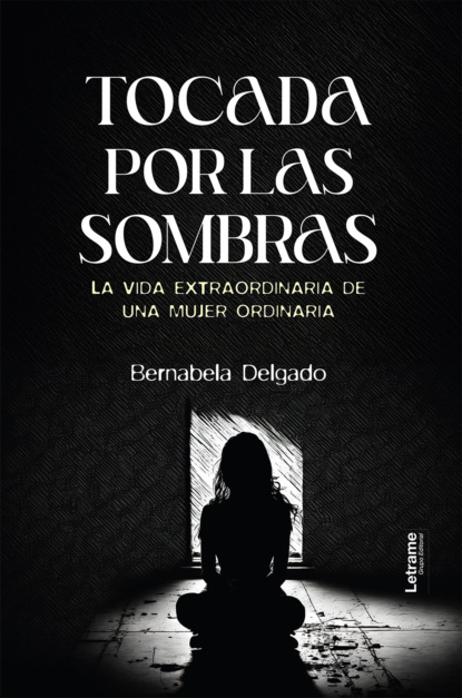 Tocada por las sombras