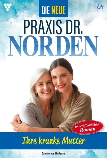 Ihre kranke Mutter
