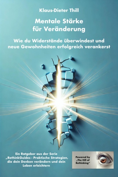 Mentale Stärke für Veränderung