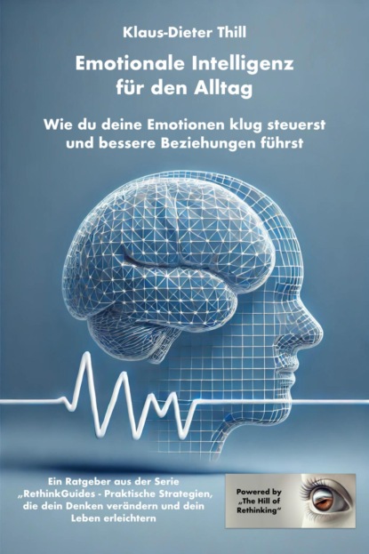 Emotionale Intelligenz für den Alltag