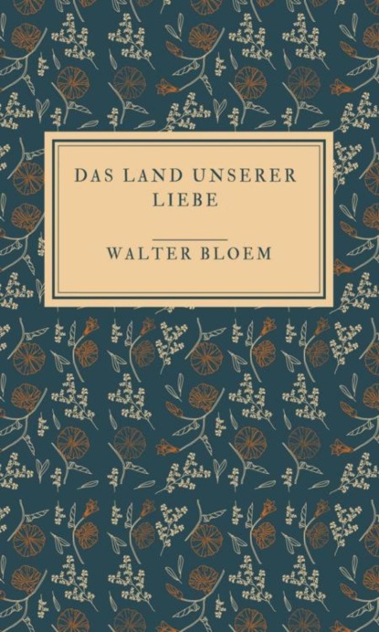 Das Land unserer Liebe