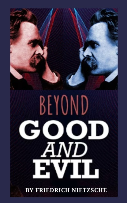 Beyond Good and Evil