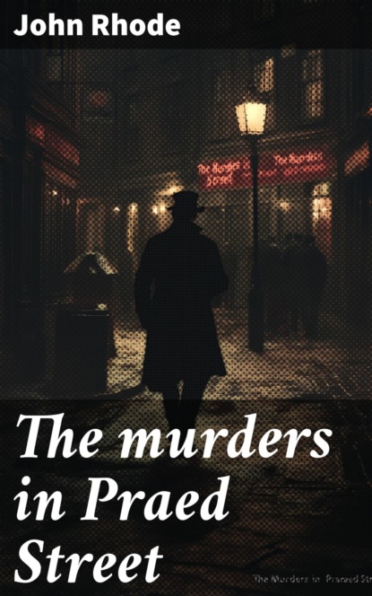 The murders in Praed Street