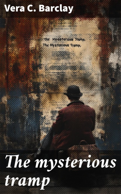 The mysterious tramp