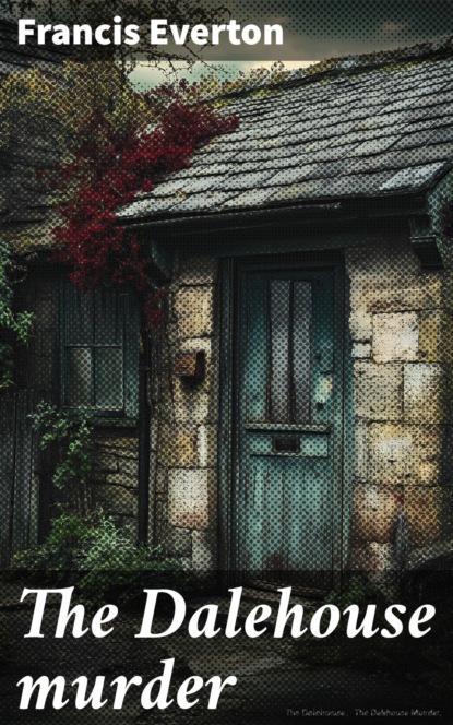 The Dalehouse murder