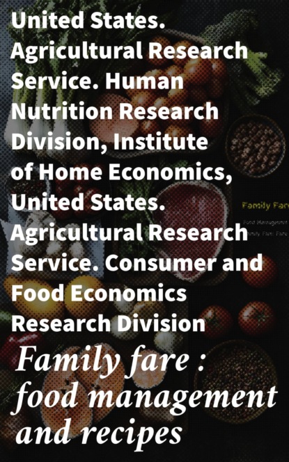 Family fare : food management and recipes