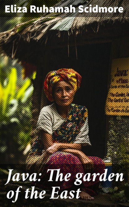 Java: The garden of the East