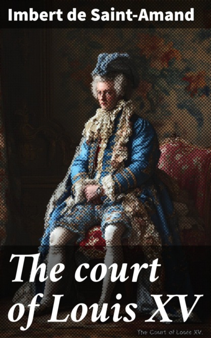 The court of Louis XV