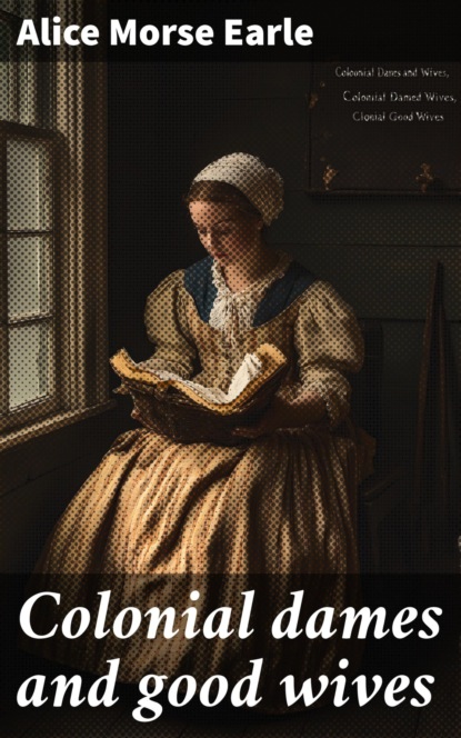 Colonial dames and good wives