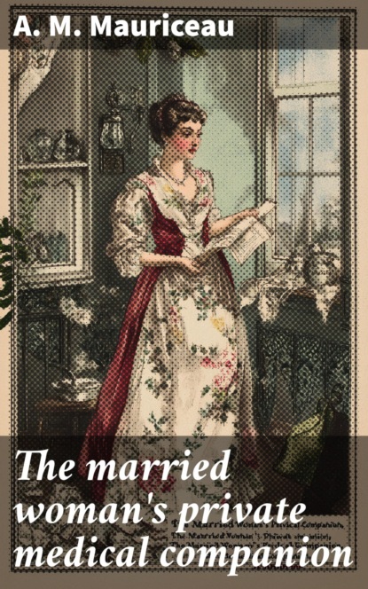 The married woman's private medical companion