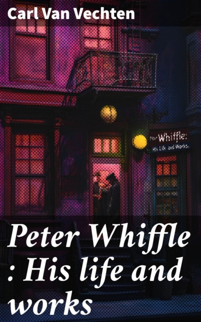Peter Whiffle : His life and works