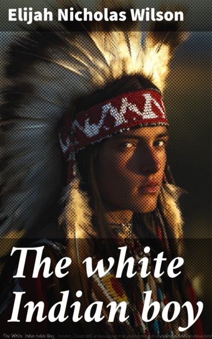 The white Indian boy