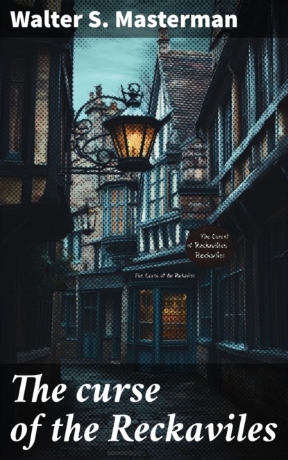 The curse of the Reckaviles